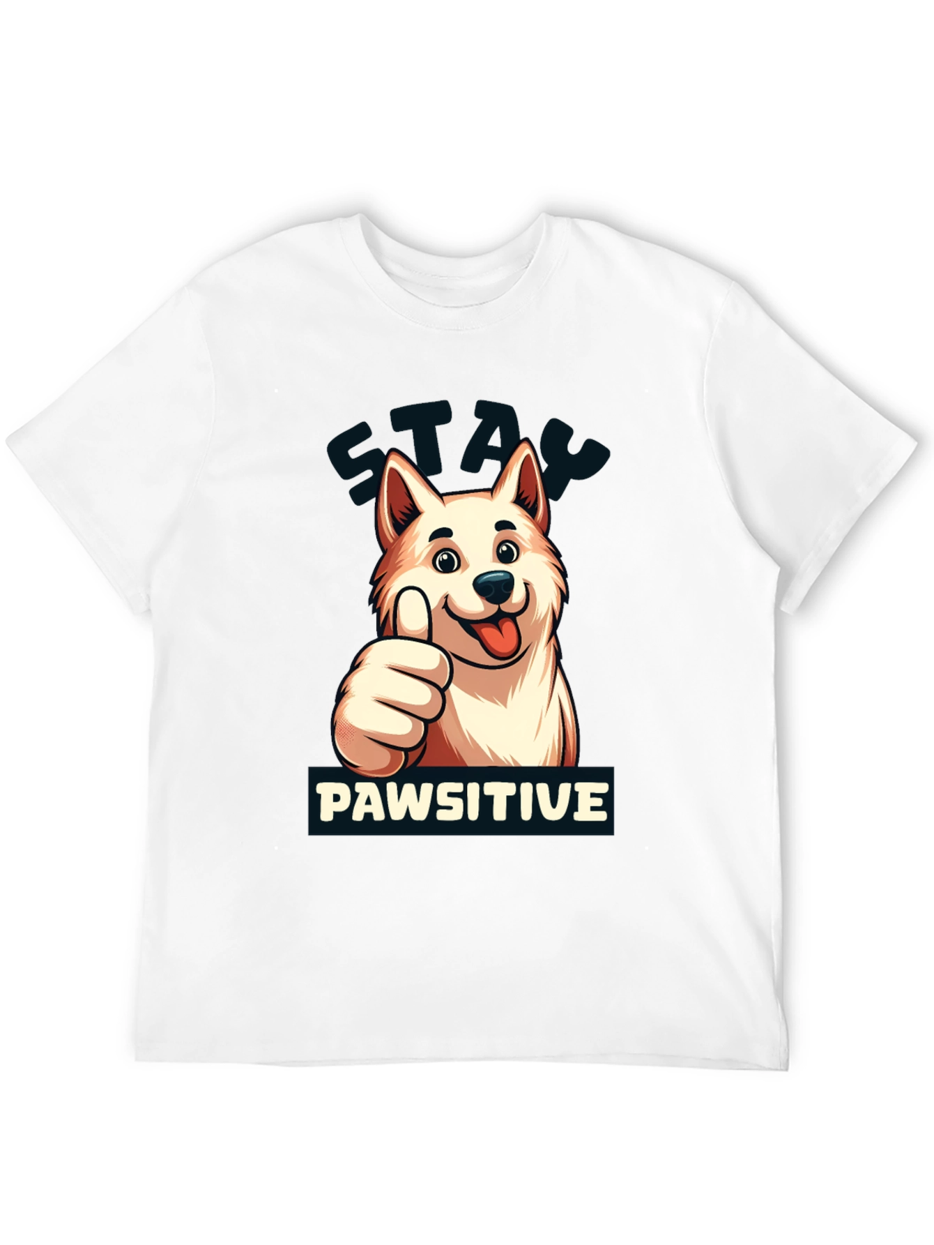 Stay Pawsitive T-Shirt - Dog Lover Apparel