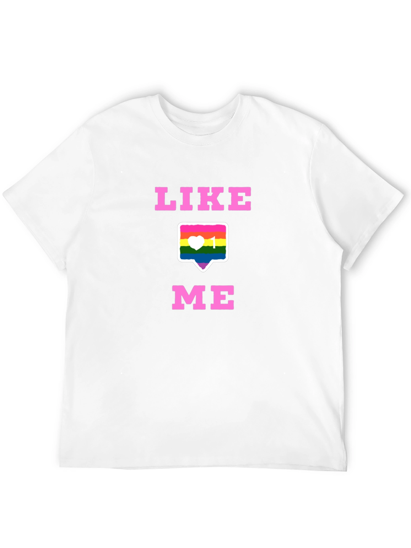 Like Me LGBTQ+ Pride T-Shirt