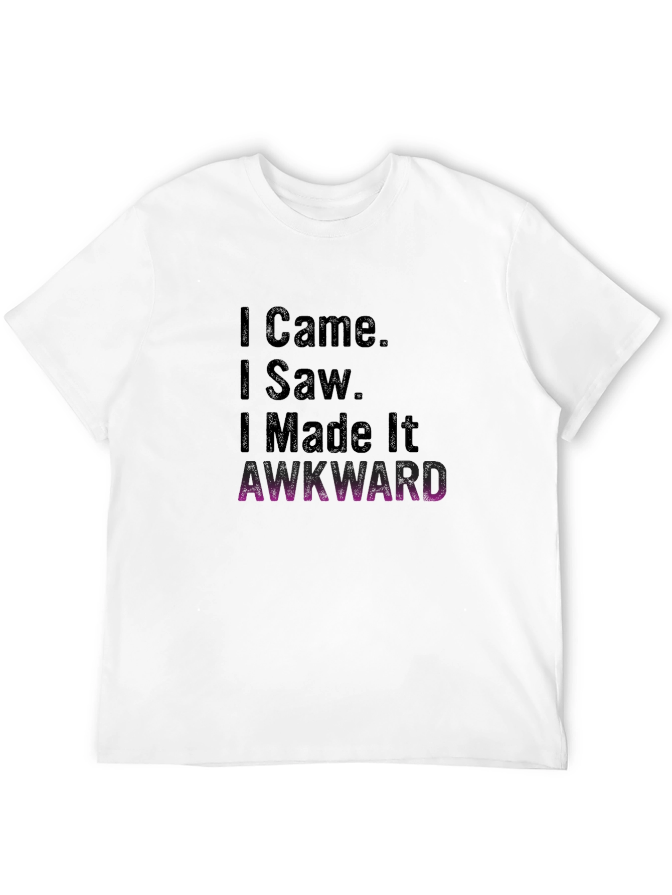Awkward Humor Graphic T-Shirt