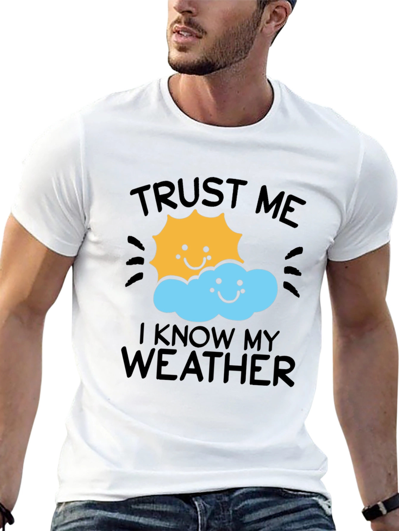 Trust Me I Know My Weather T-Shirt