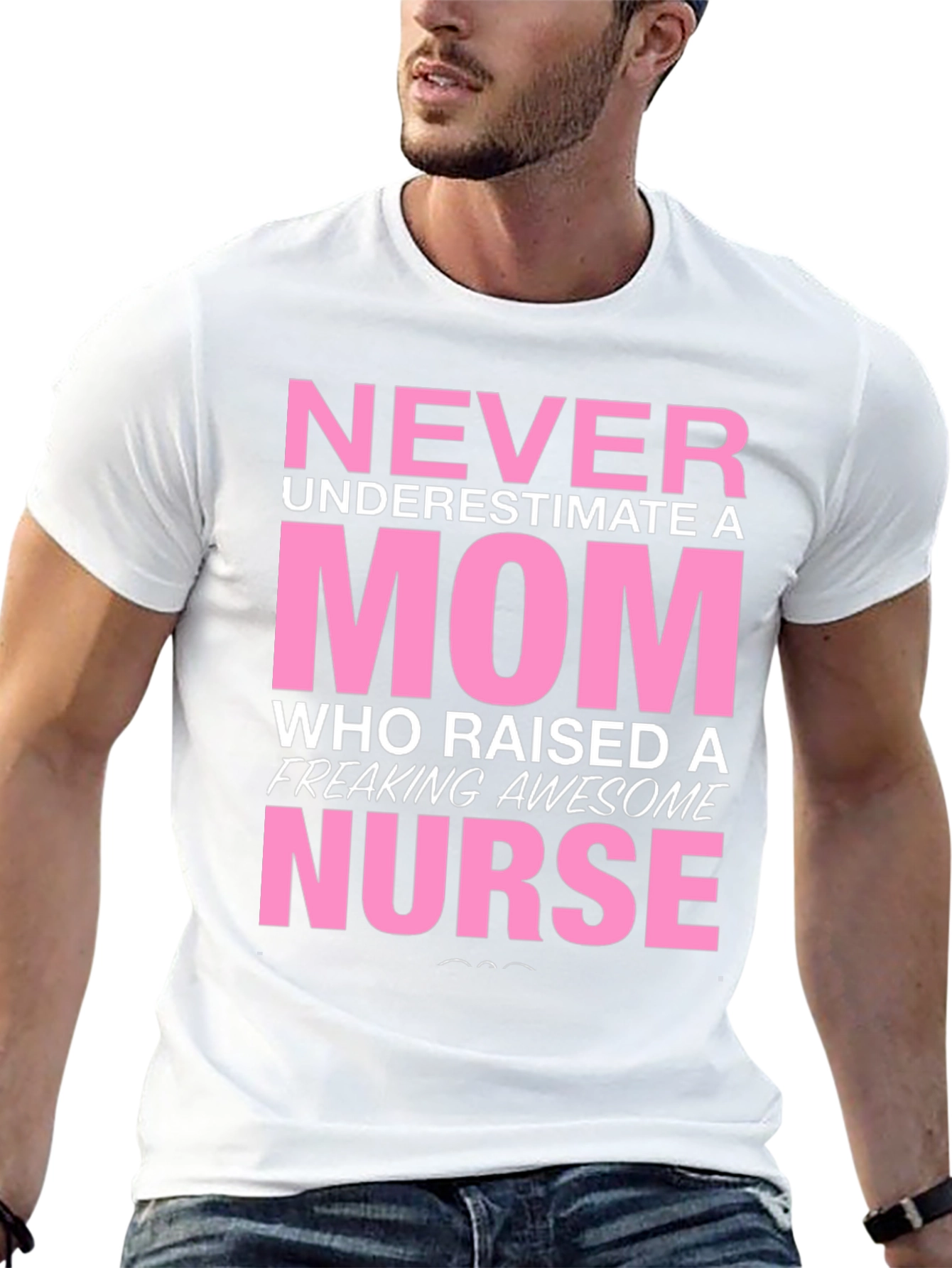Never Underestimate a Mom Nurse T-Shirt