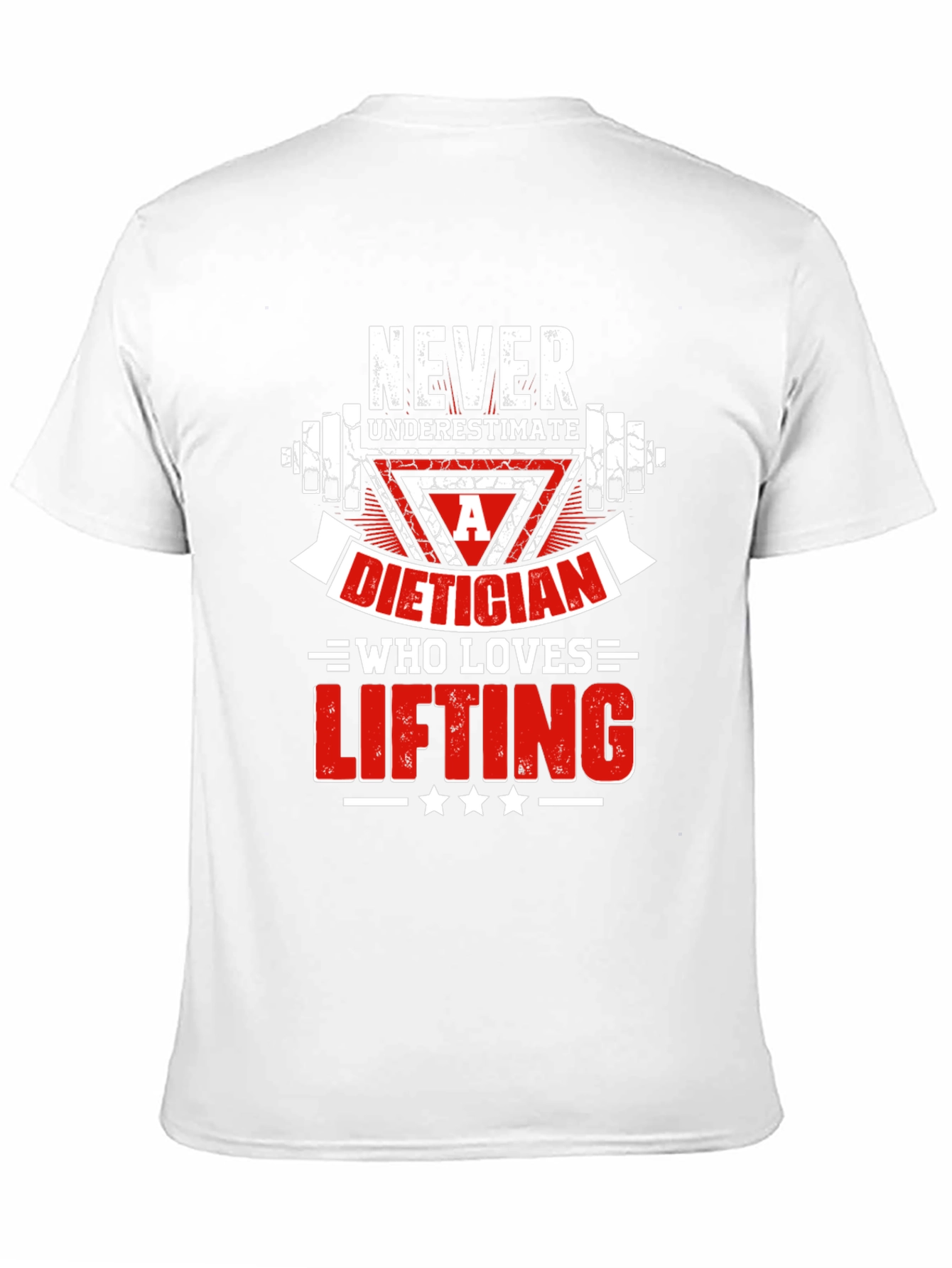 Never Underestimate Dietician Who Loves Lifting T-Shirt