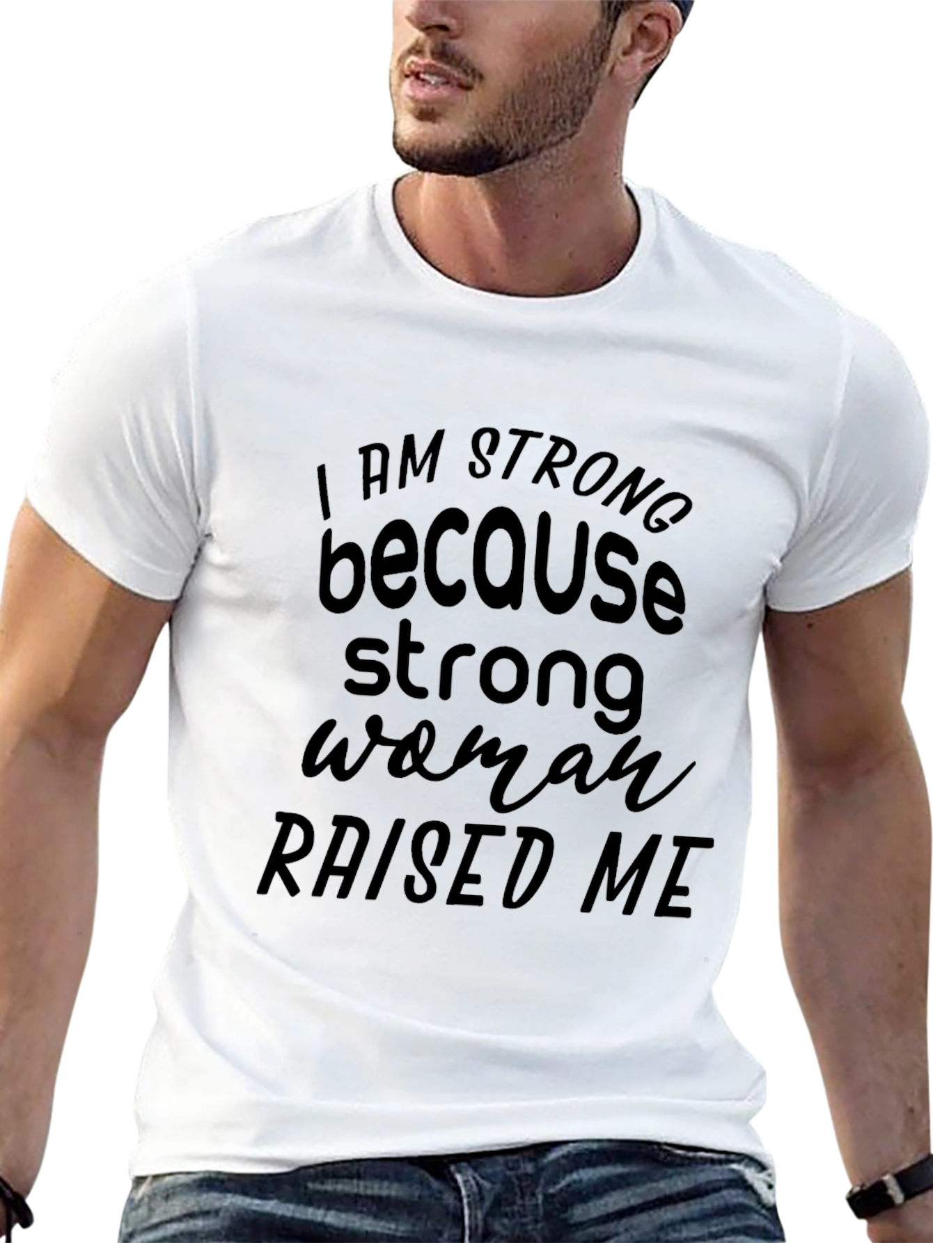 I Am Strong Woman Raised Me Graphic T-Shirt