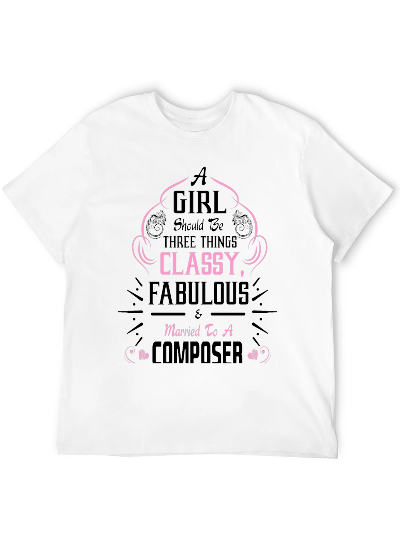 Classy Fabulous Composer T-Shirt