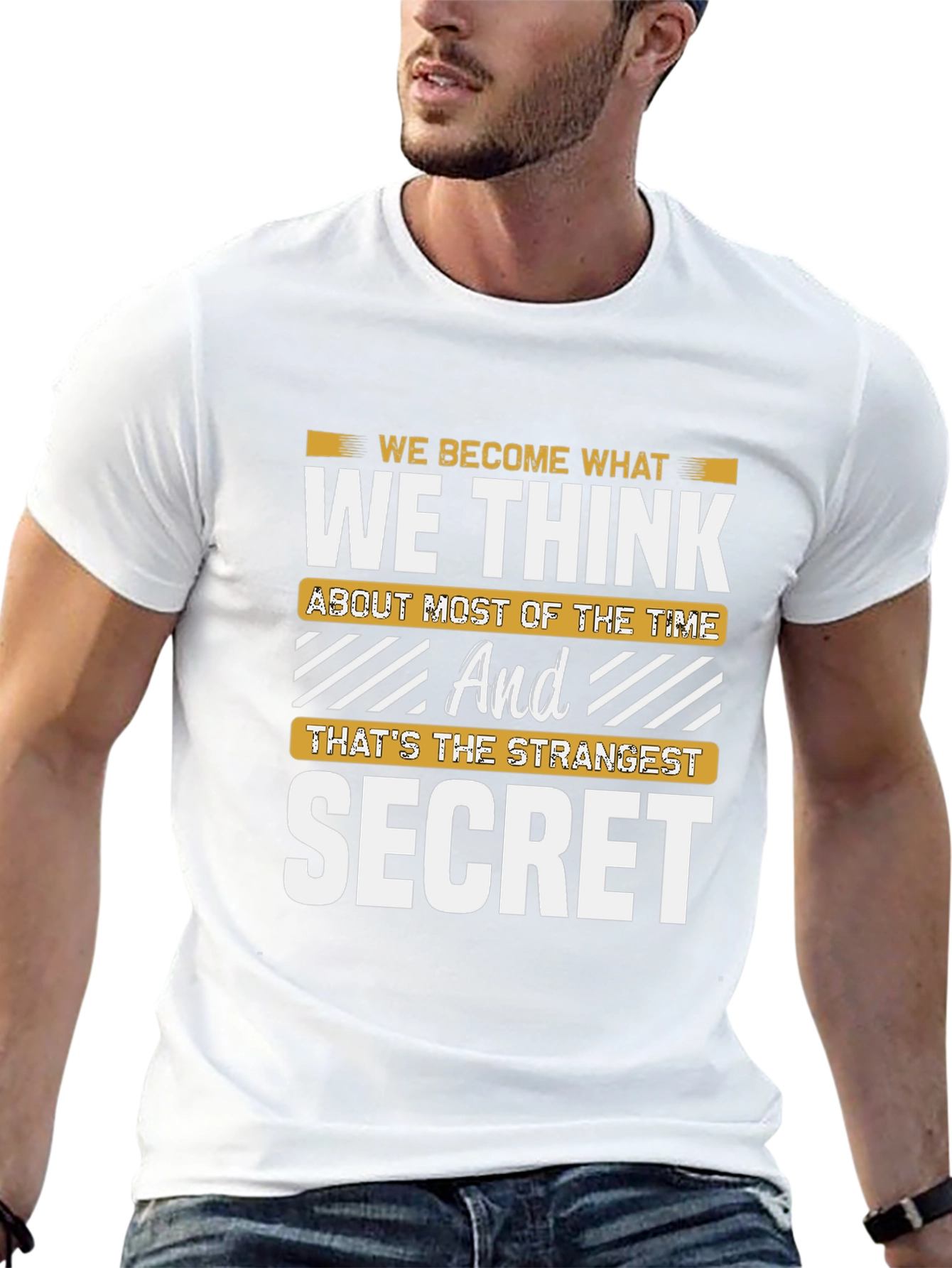 Motivational T-Shirt: The Strangest Secret