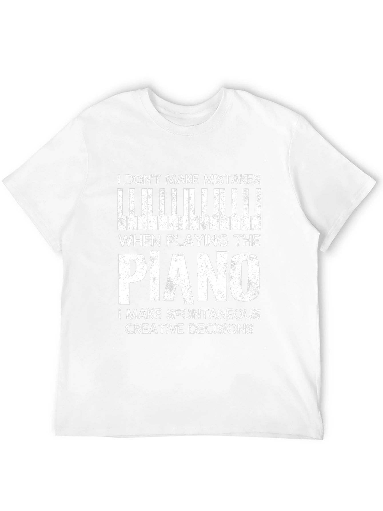 Funny Piano Player T-Shirt Creative Decisions