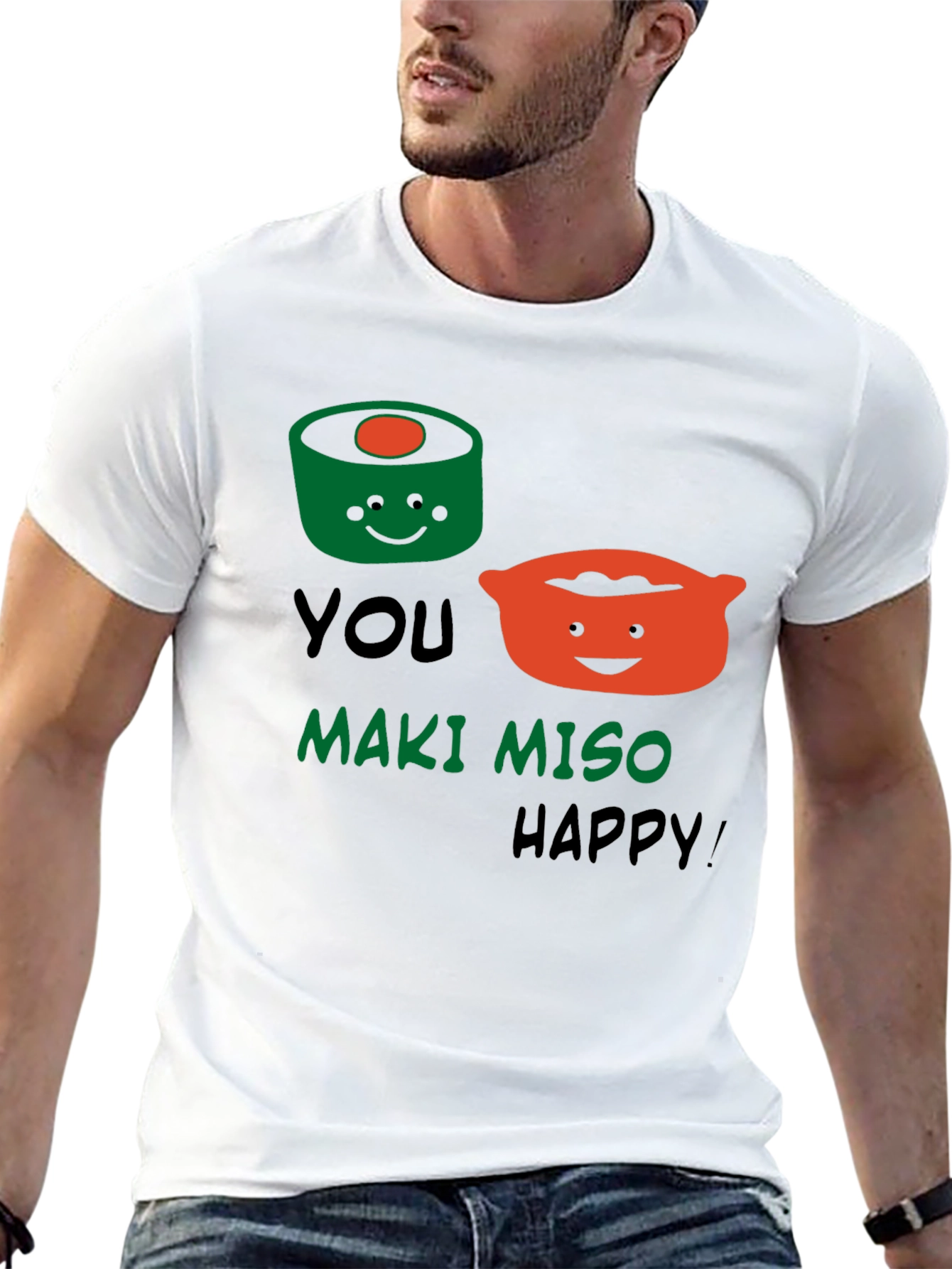 You Maki Miso Happy T-Shirt Funny Sushi Pun Tee