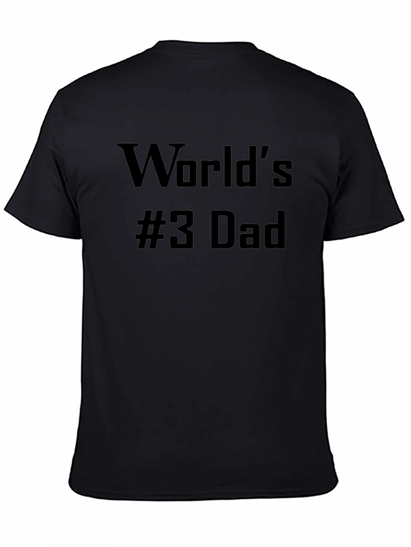 Worlds #3 Dad Black Graphic T-Shirt