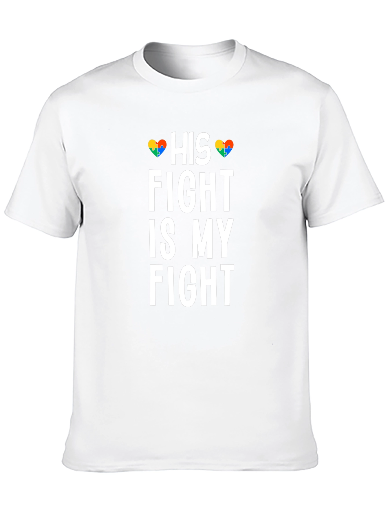 His Fight Is My Fight Autism Awareness T-Shirt