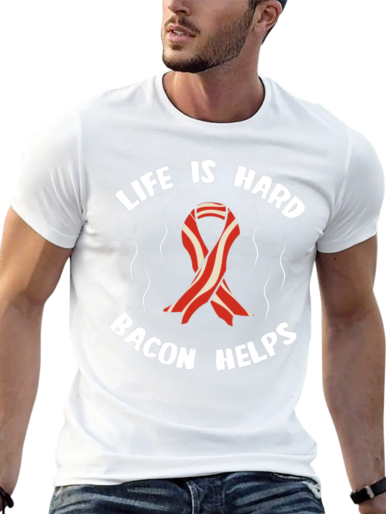 Life is Hard Bacon Helps T-Shirt