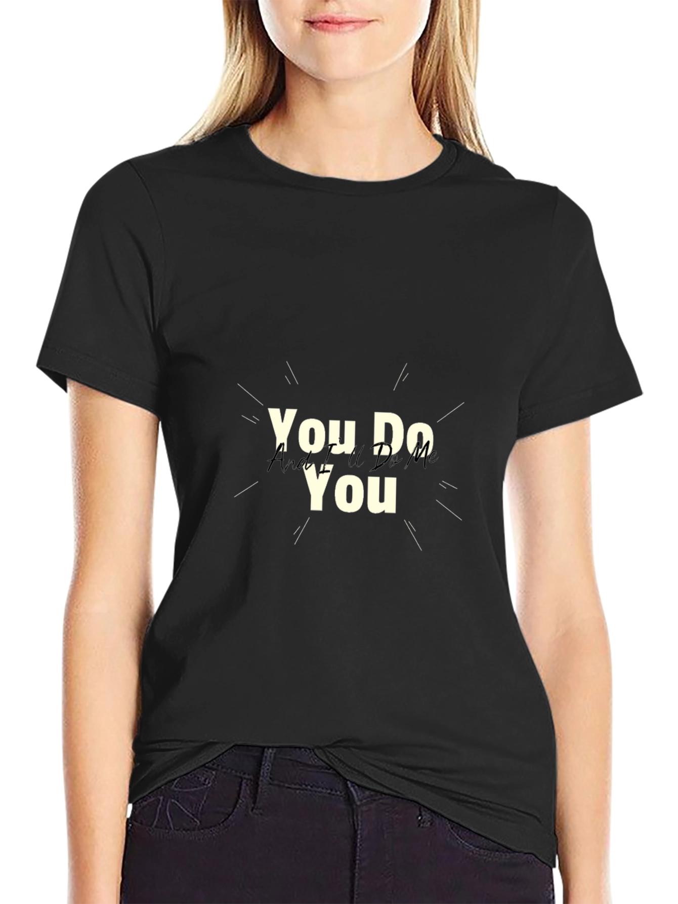Trendy You Do You Black Graphic T-Shirt