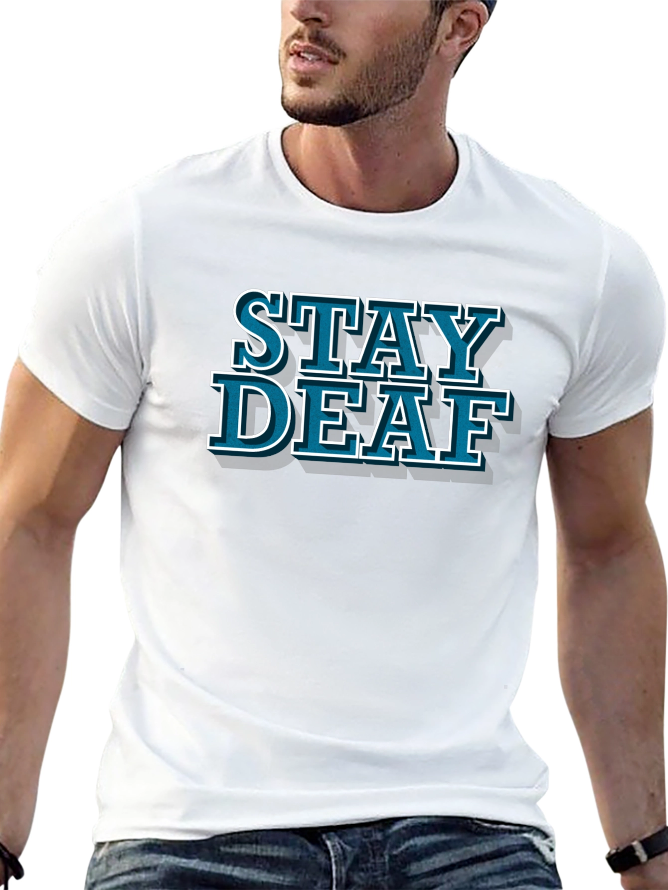 Stay Deaf Graphic Tee - Trendy Slogan T-Shirt