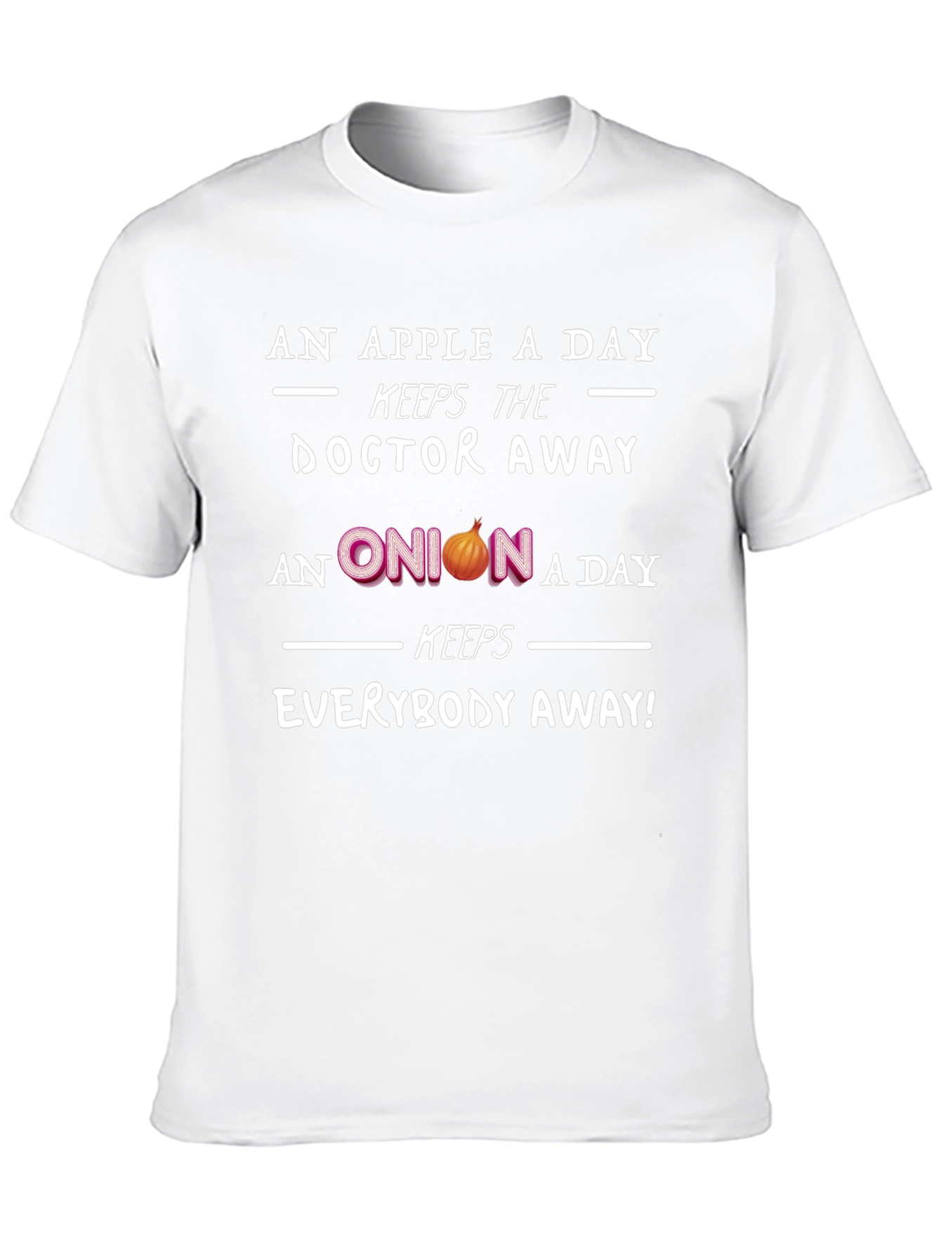 Funny Onion T-Shirt - Keeps Everybody Away!