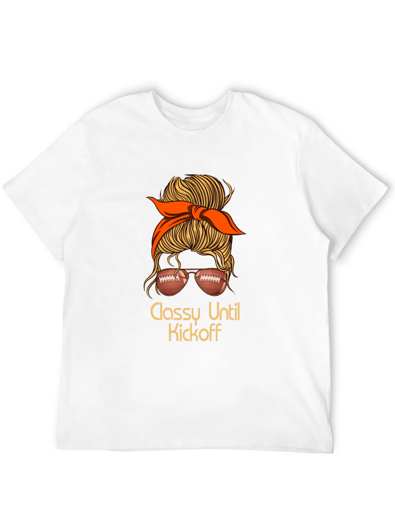 Classy Until Kickoff Football Messy Bun T-Shirt