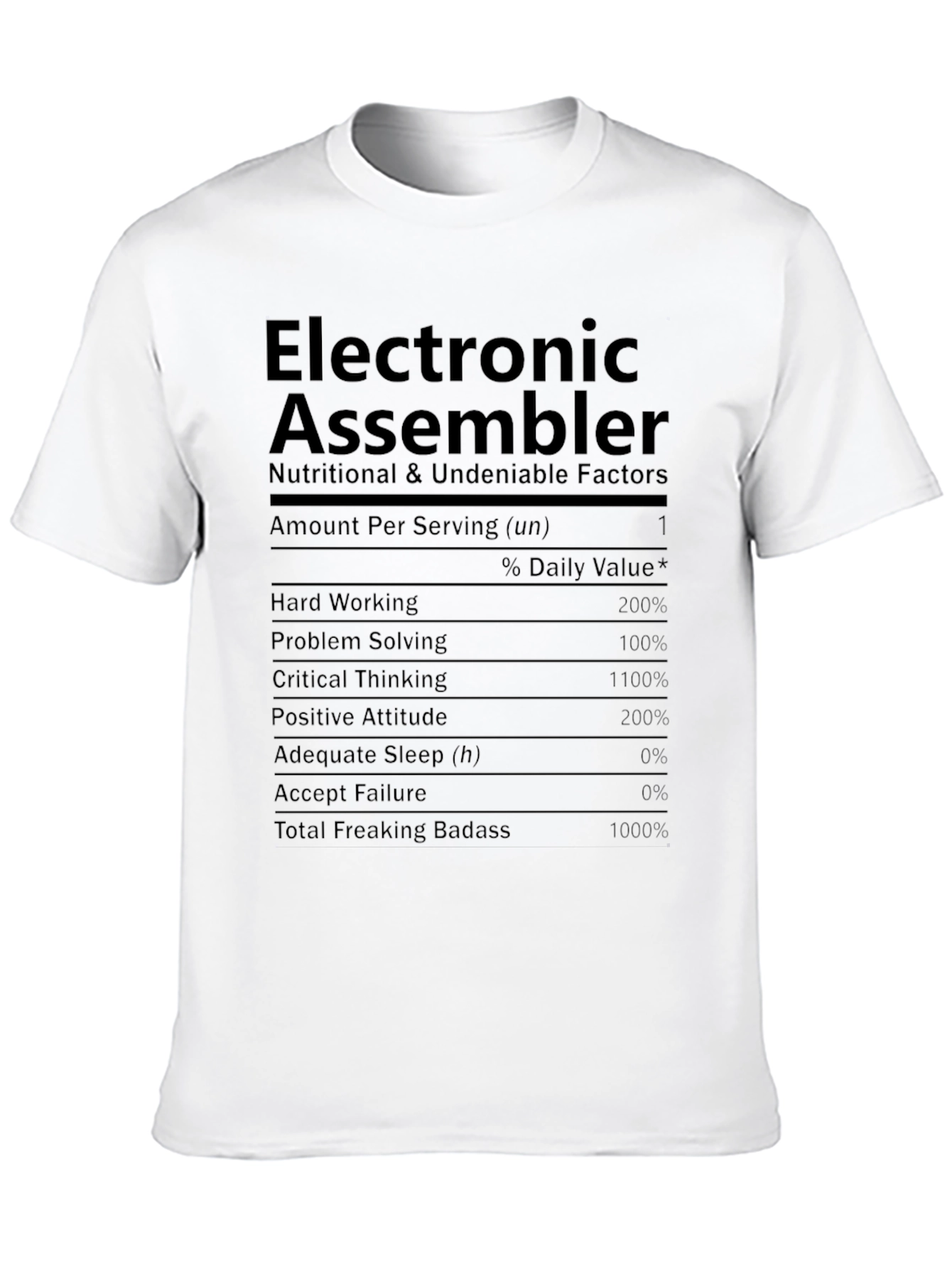 Electronic Assembler Nutritional Facts T-Shirt