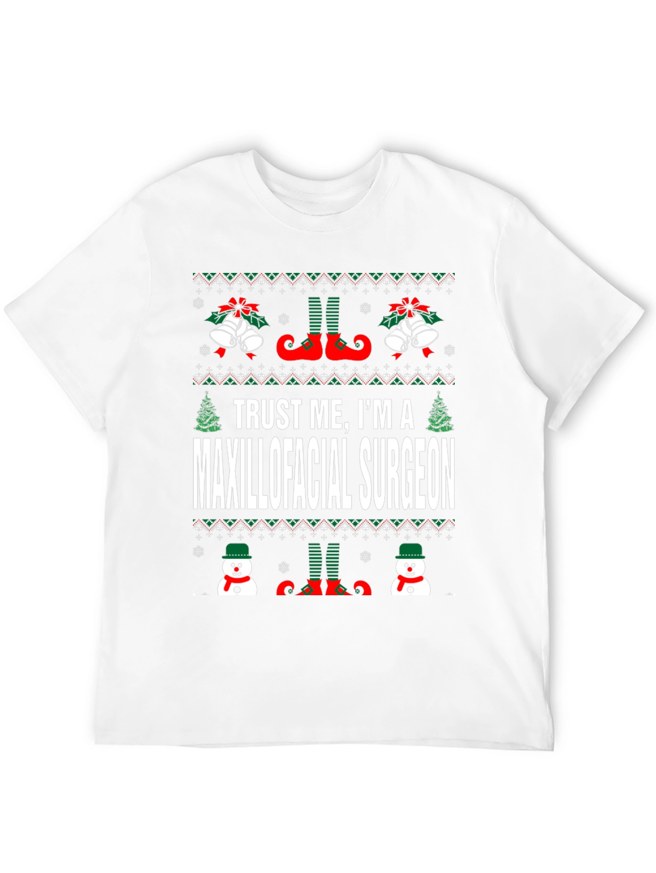 Trust Me Im a Maxillofacial Surgeon Christmas T-Shirt