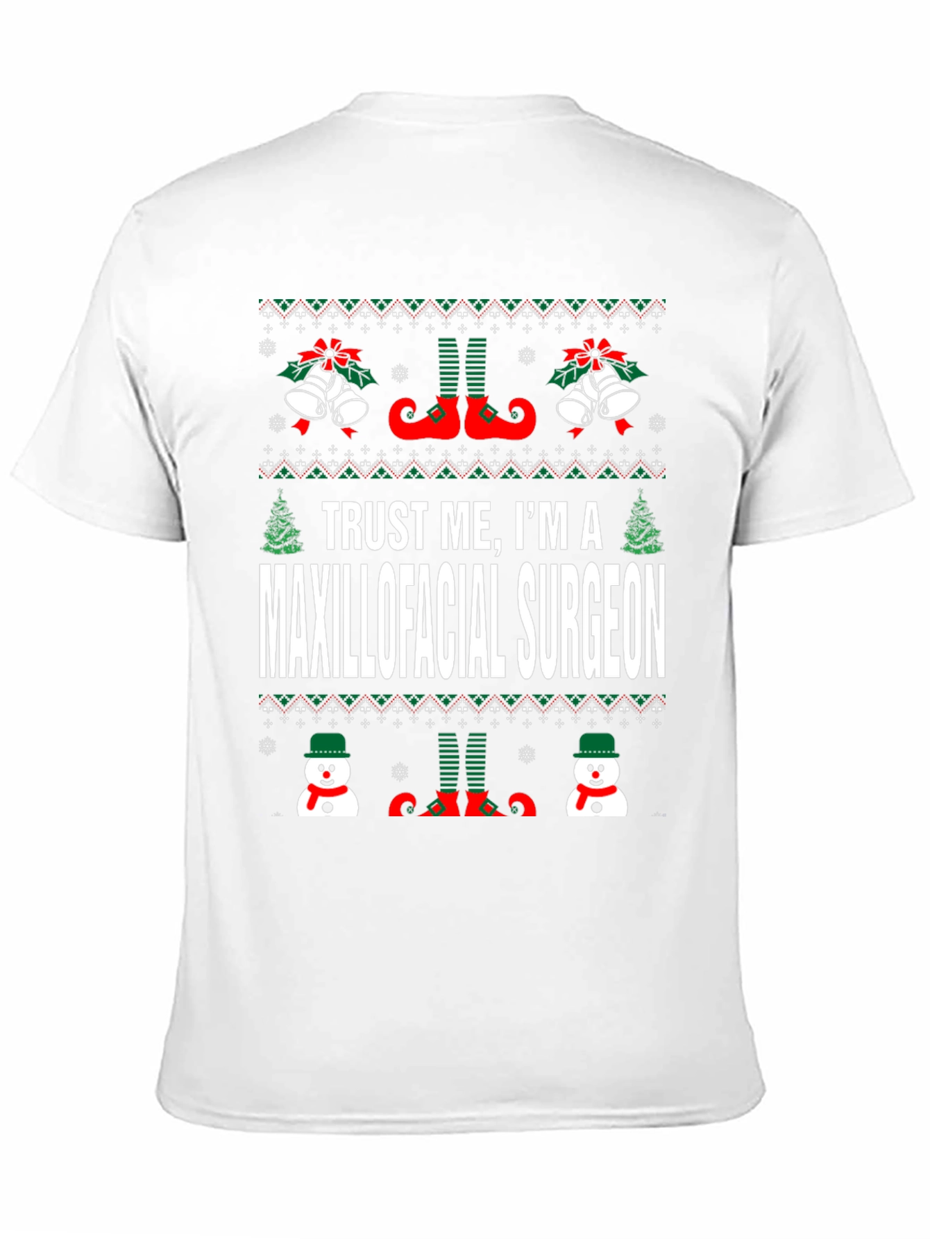 Trust Me Im a Maxillofacial Surgeon Christmas T-Shirt