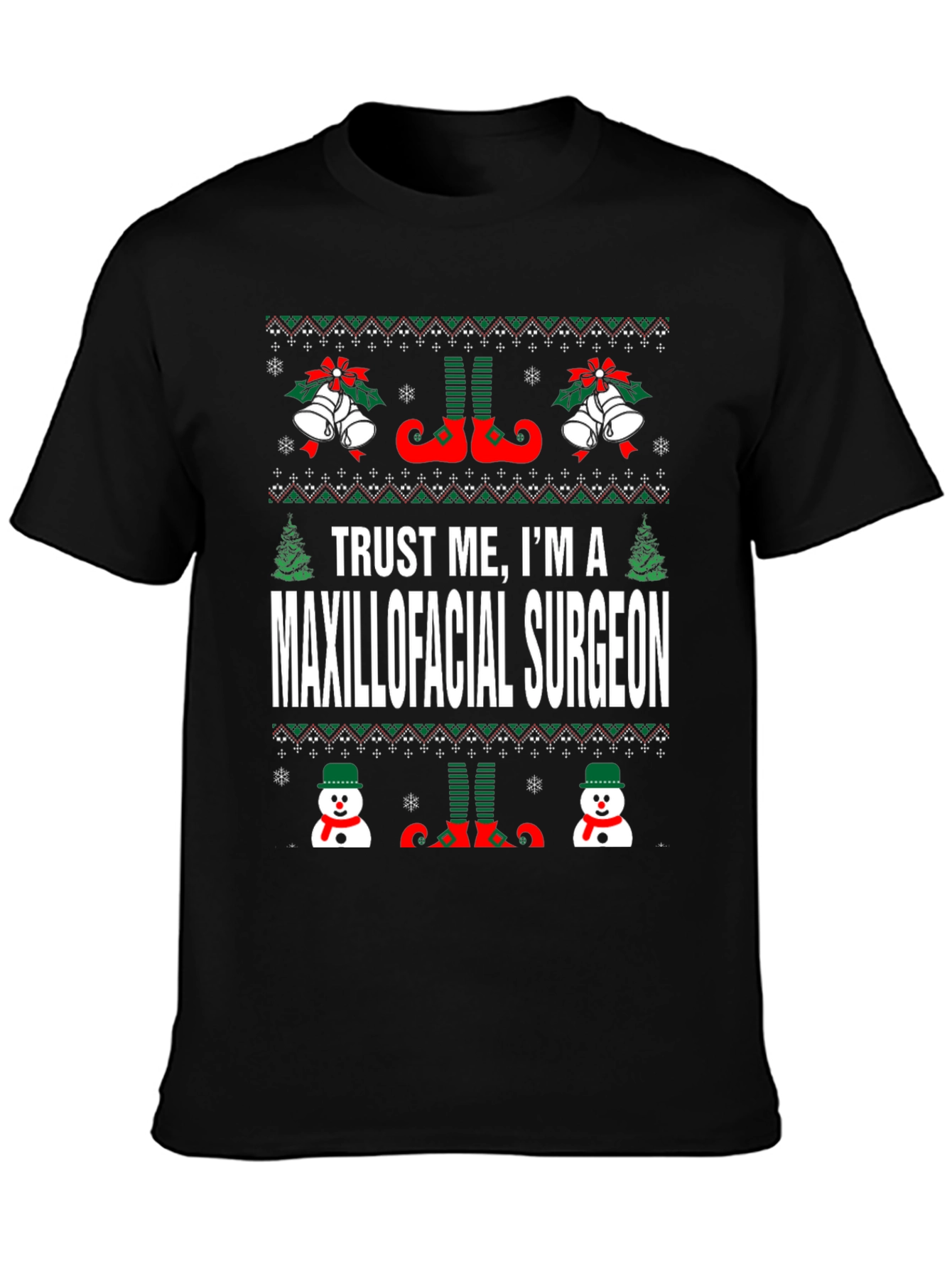 Trust Me Im a Maxillofacial Surgeon Christmas T-Shirt