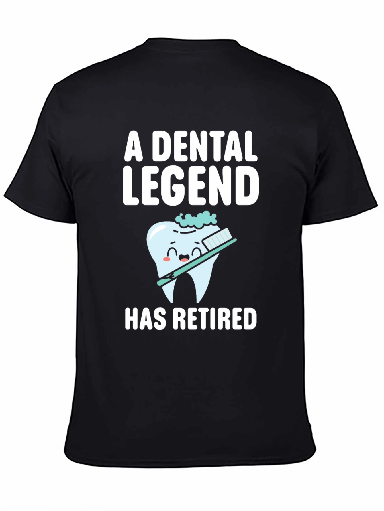 Dental Legend Retired T-Shirt - Funny Dentist Retirement Gift