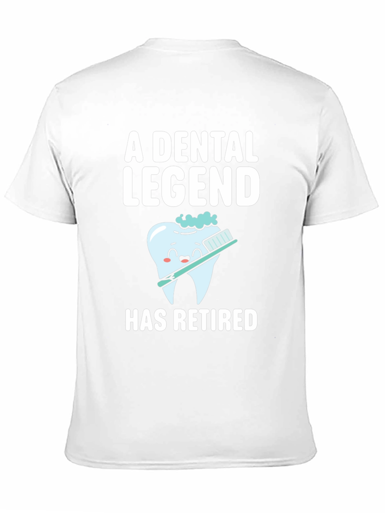 Dental Legend Retired T-Shirt - Funny Dentist Retirement Gift
