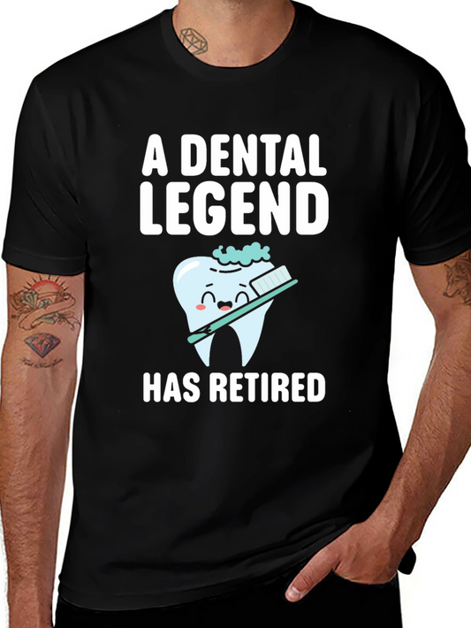 Dental Legend Retired T-Shirt - Funny Dentist Retirement Gift