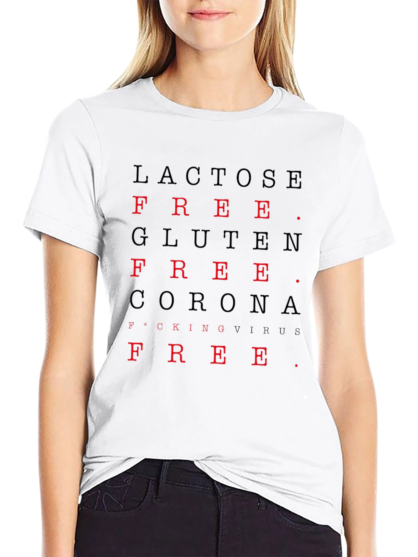 Lactose Gluten & Corona Free T-Shirt