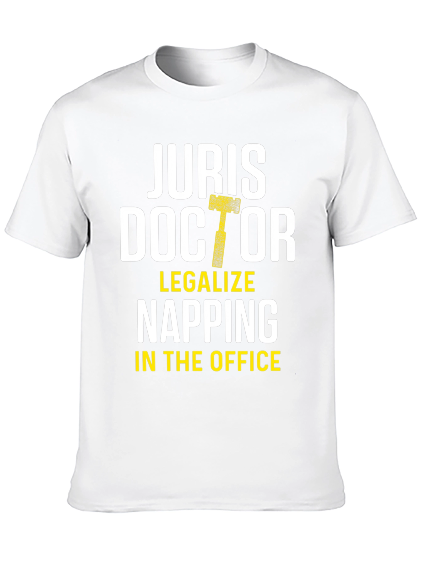 Juris Doctor Legalize Napping T-Shirt