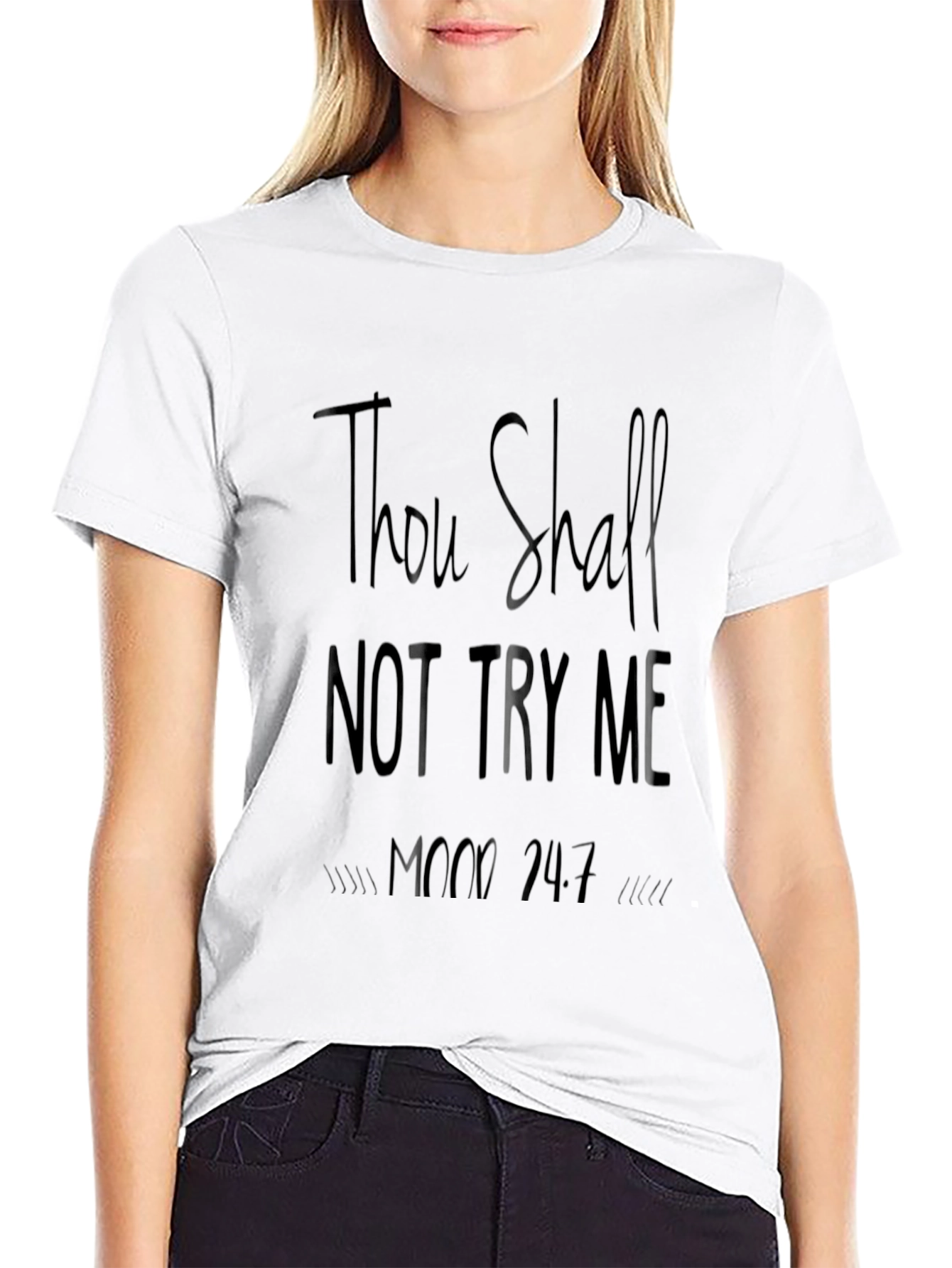 Thou Shall Not Try Me 24/7 Black Graphic Tee
