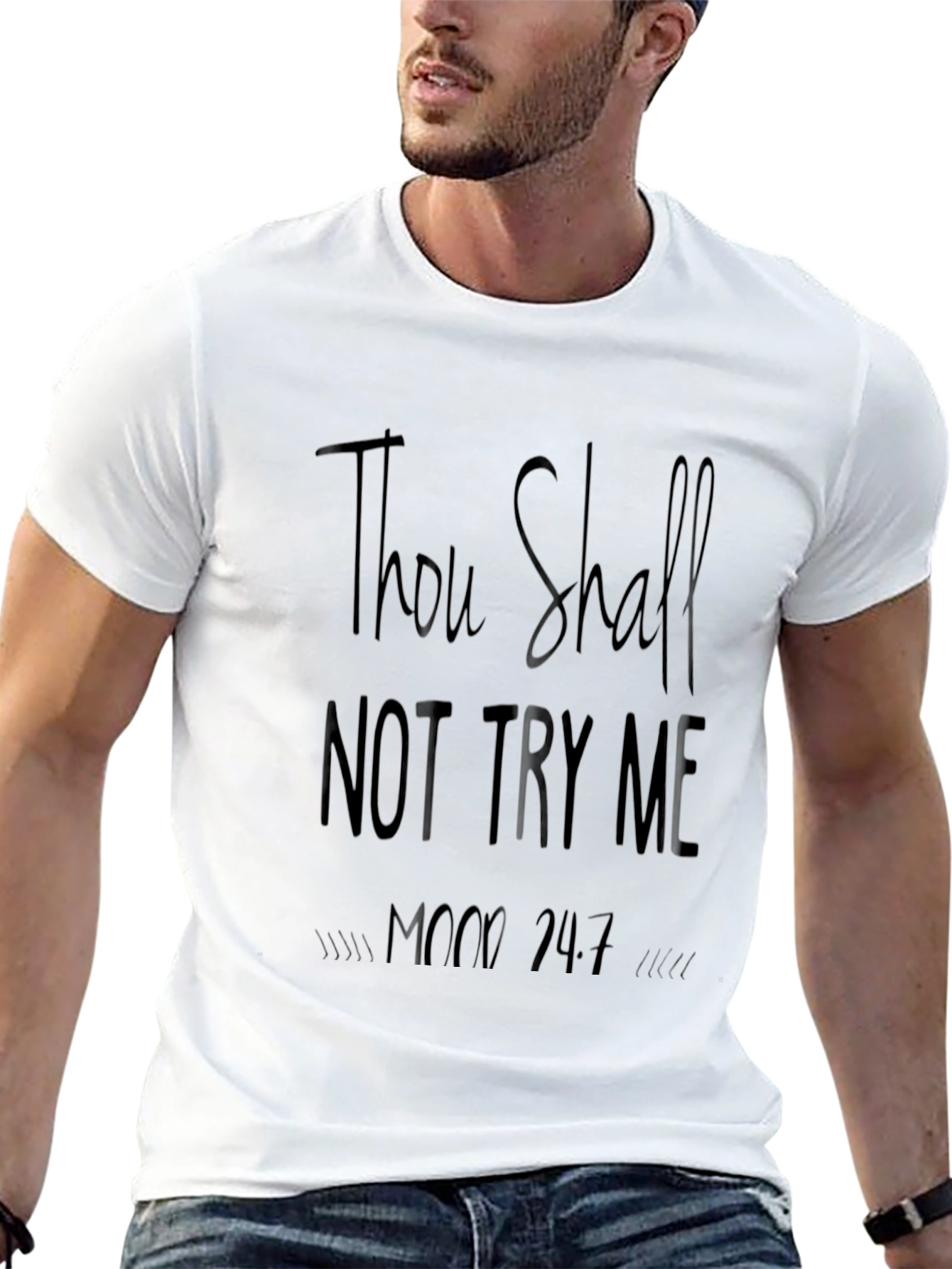 Thou Shall Not Try Me 24/7 Black Graphic Tee