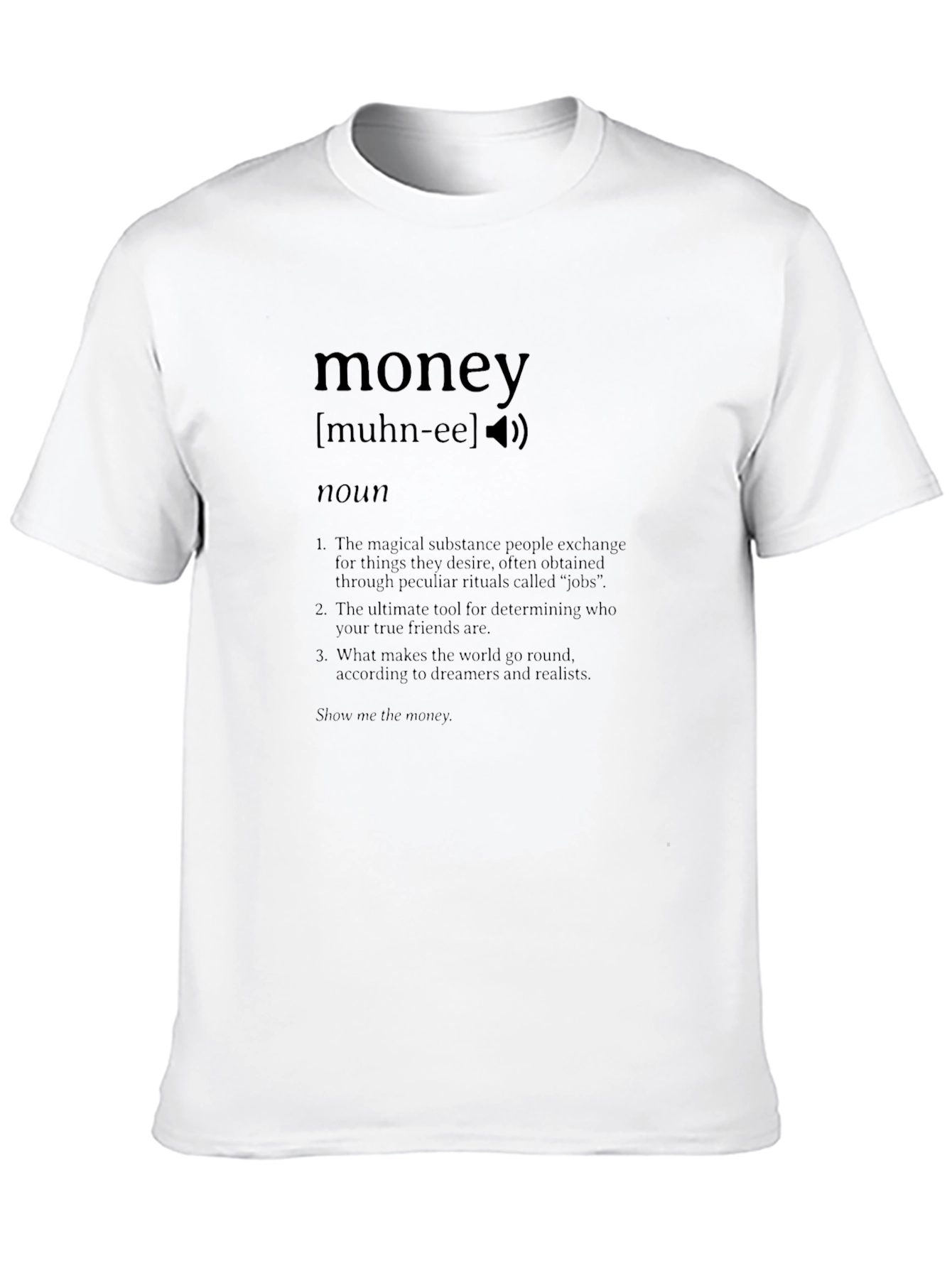Money Definition T-Shirt -  Funny Finance Humor