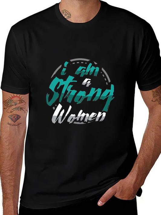 I am A Strong Woman Graphic T-Shirt
