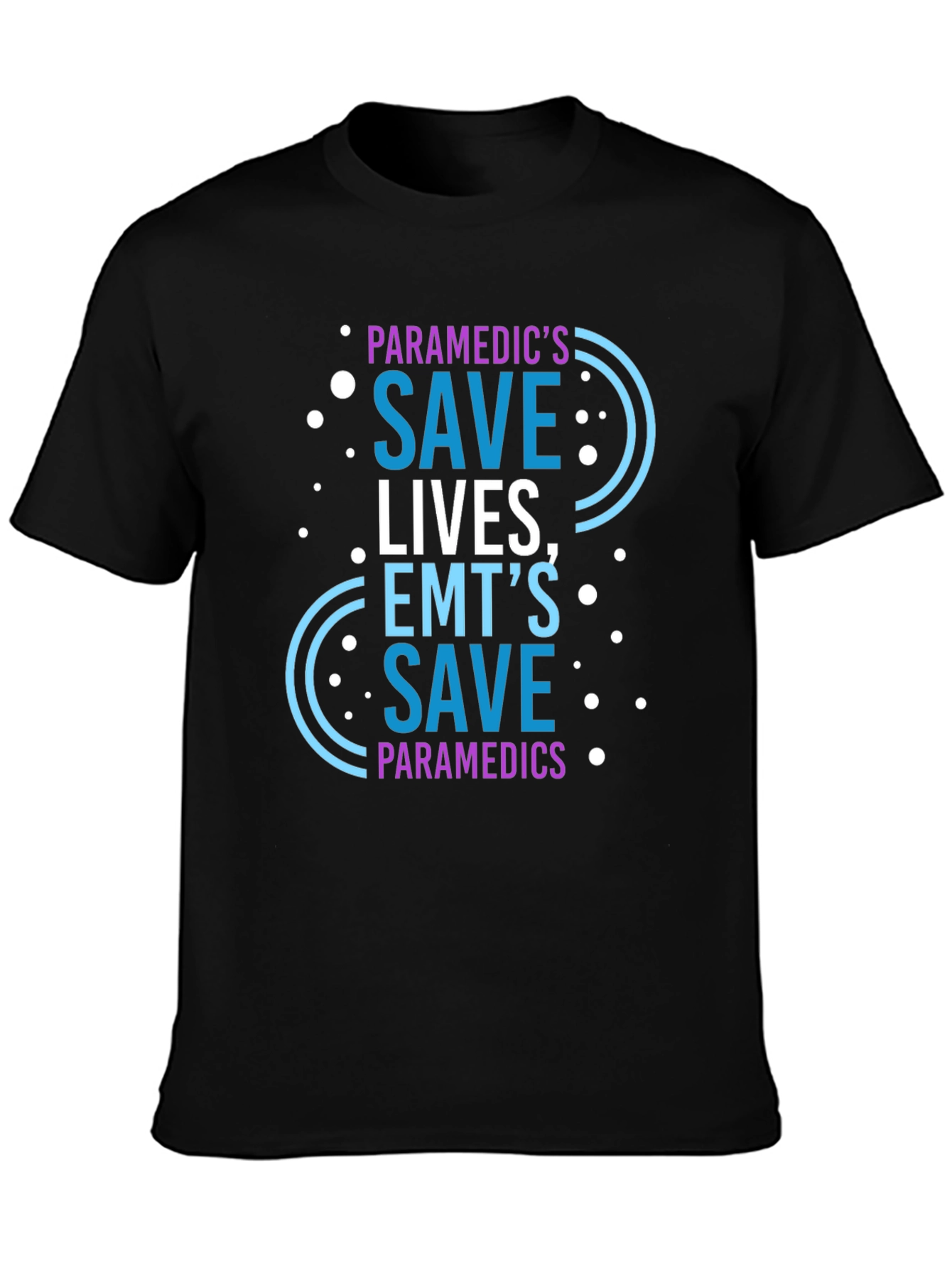 Paramedic Save Lives Graphic Tee