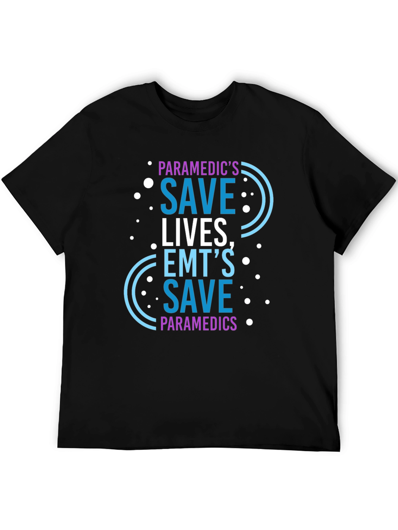 Paramedic Save Lives Graphic Tee