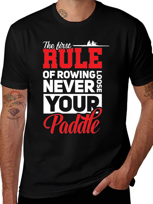 Rowing T-Shirt - Never Loose Your Paddle