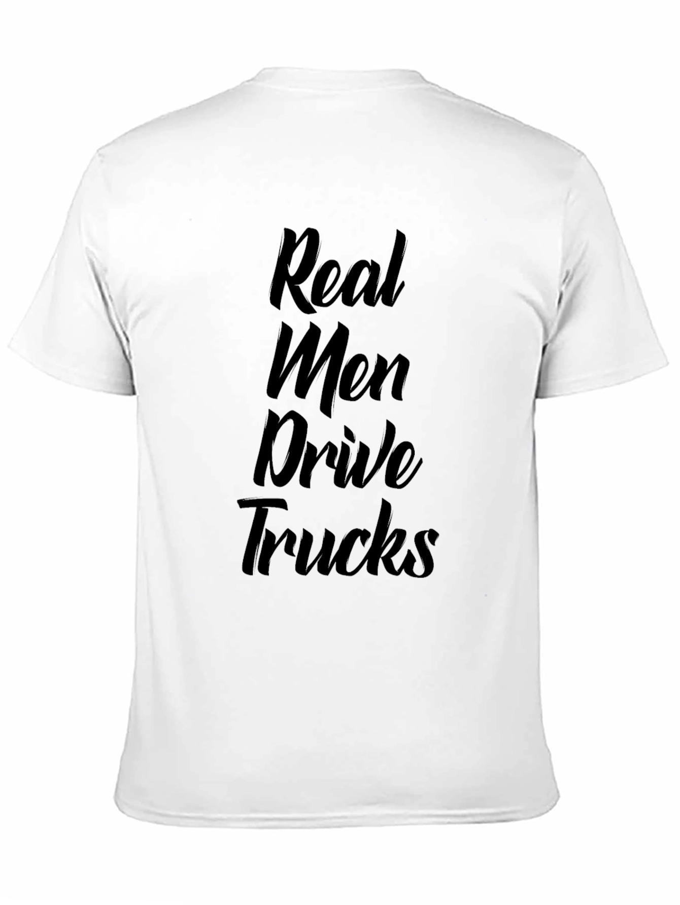 Real Men Drive Trucks Black Graphic Tee
