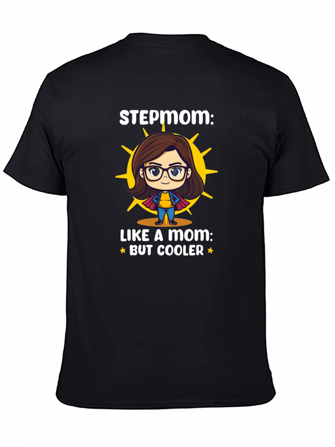 Cool Stepmom Like a Mom T-Shirt