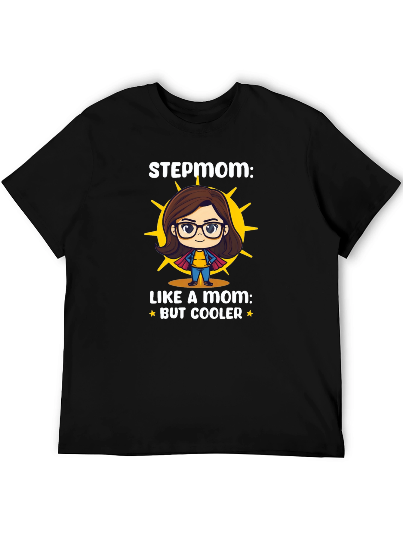 Cool Stepmom Like a Mom T-Shirt