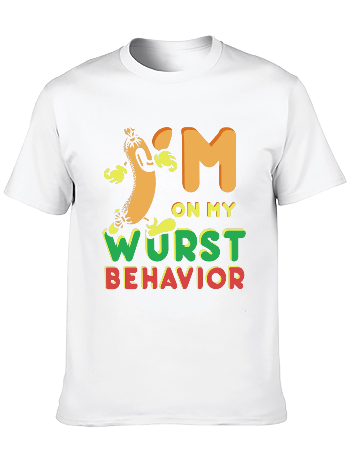 Wurst Behavior Funny Graphic Tee