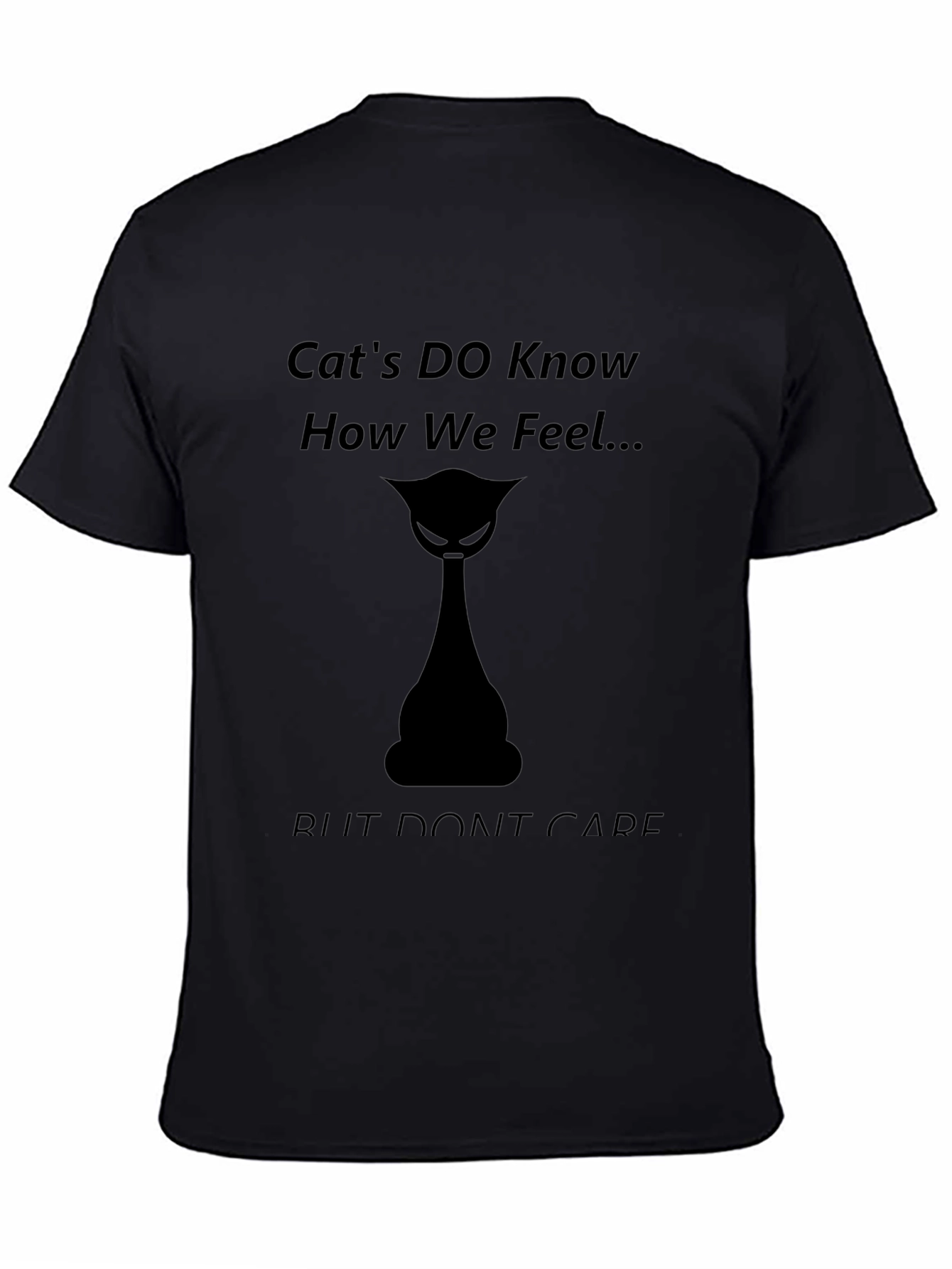 Sarcastic Cat Lover T-Shirt - Funny Pet Owner Tee