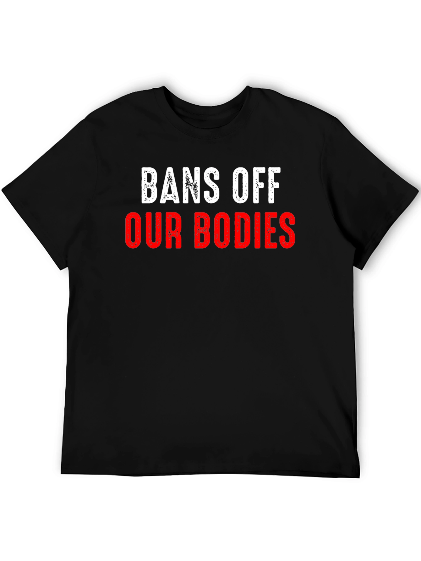 Bans Off Our Bodies T-Shirt Pro Choice