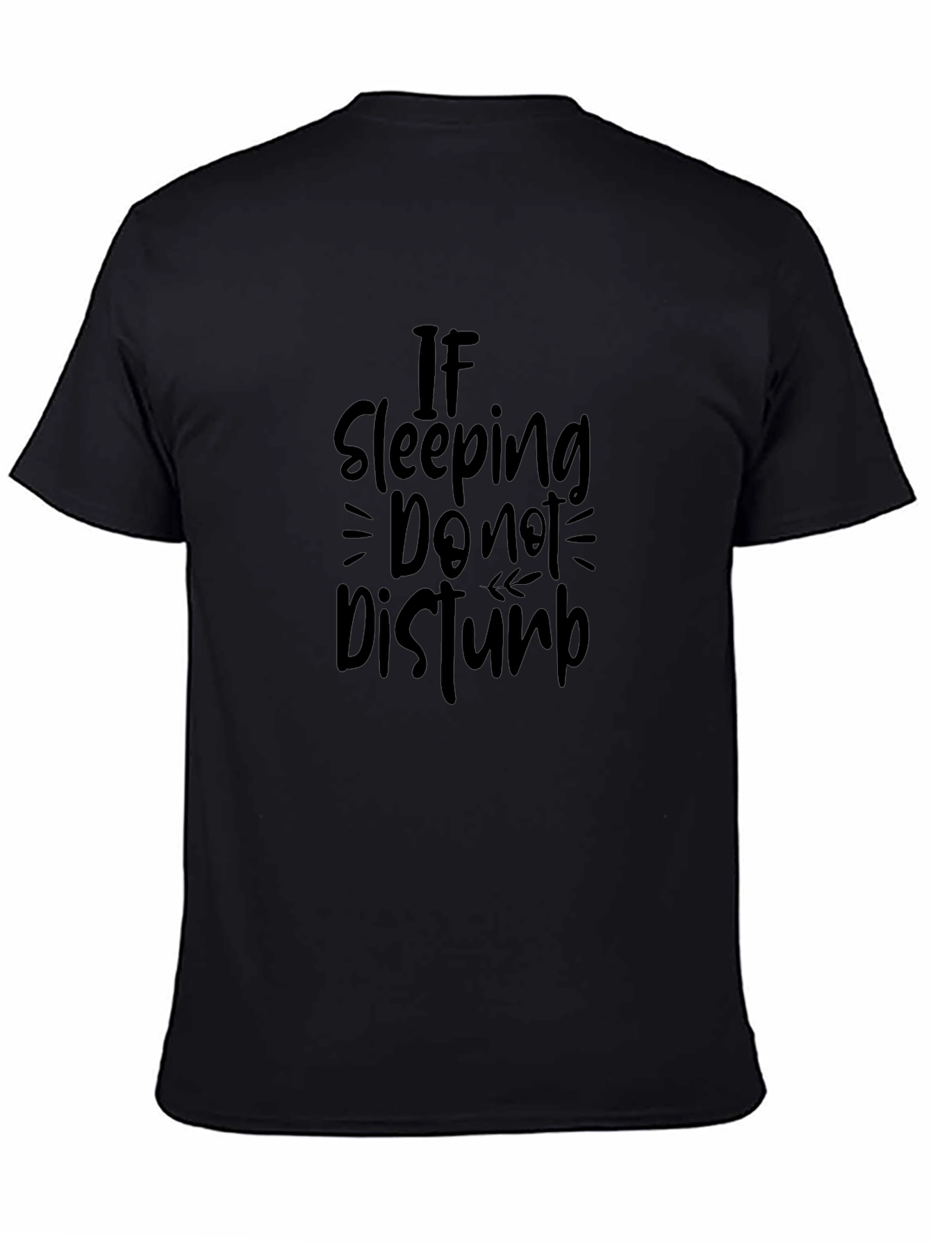 If Sleeping Do Not Disturb Black Graphic Tee