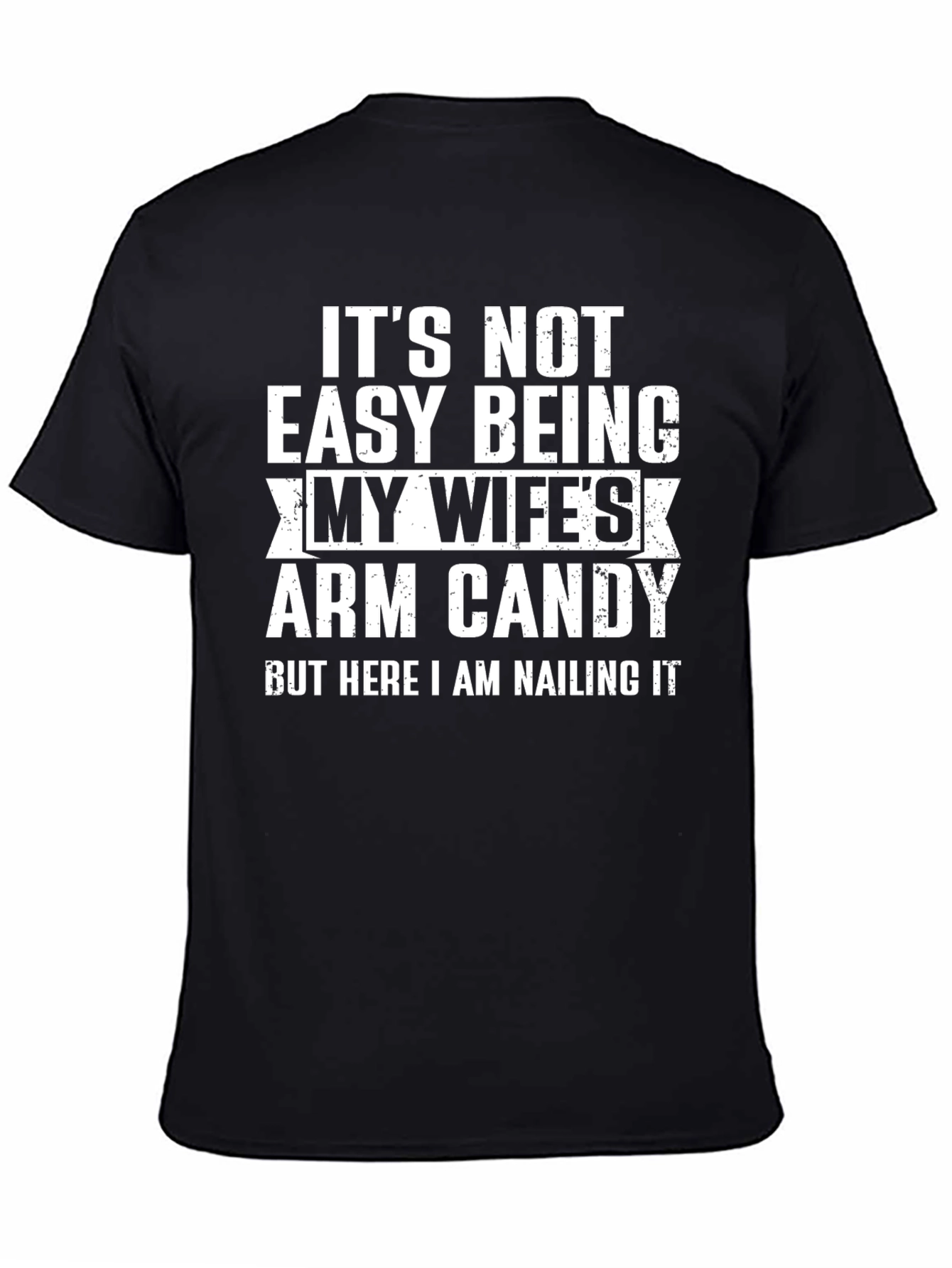 Husbands Arm Candy Graphic Tee