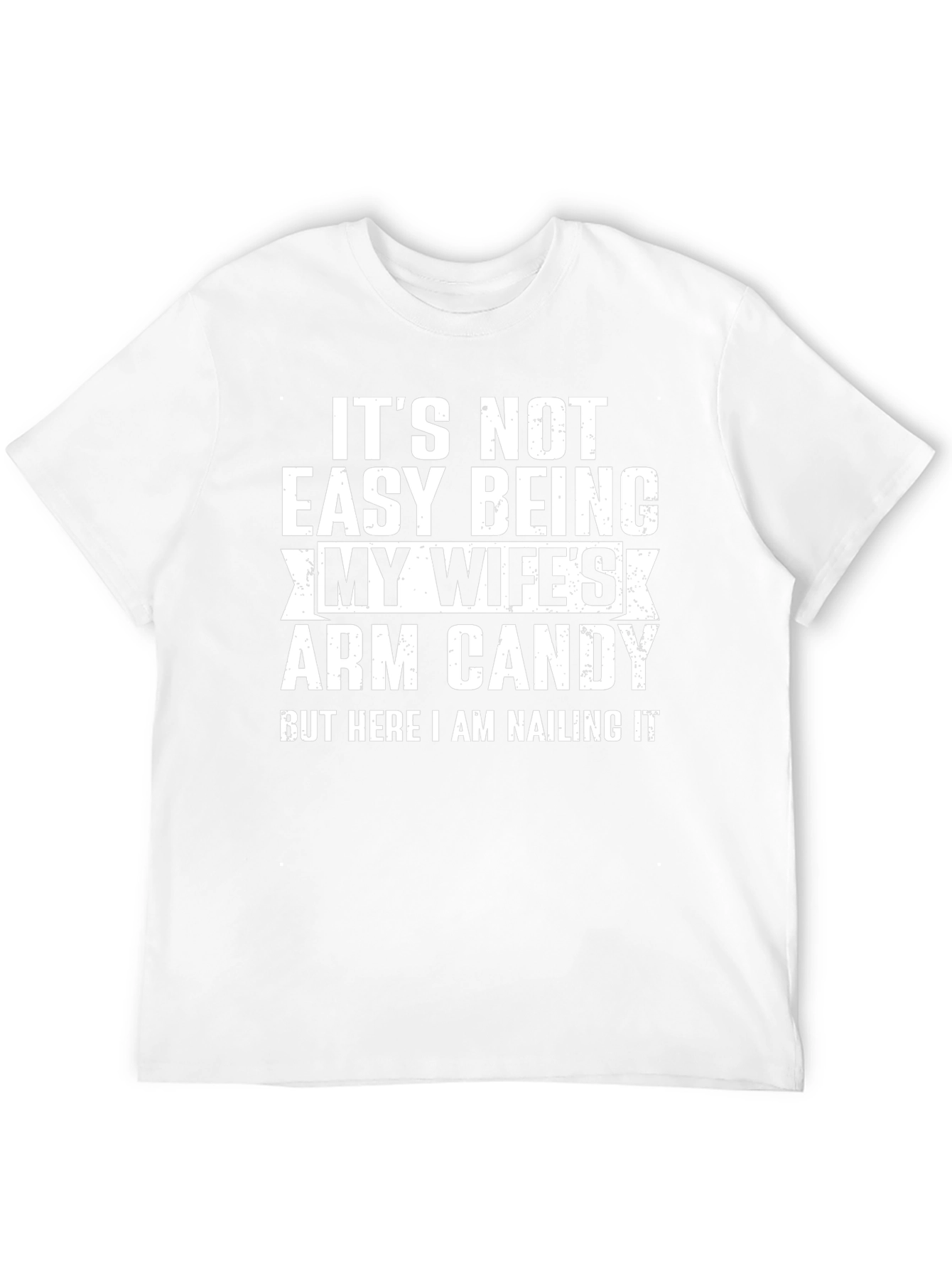 Husbands Arm Candy Graphic Tee
