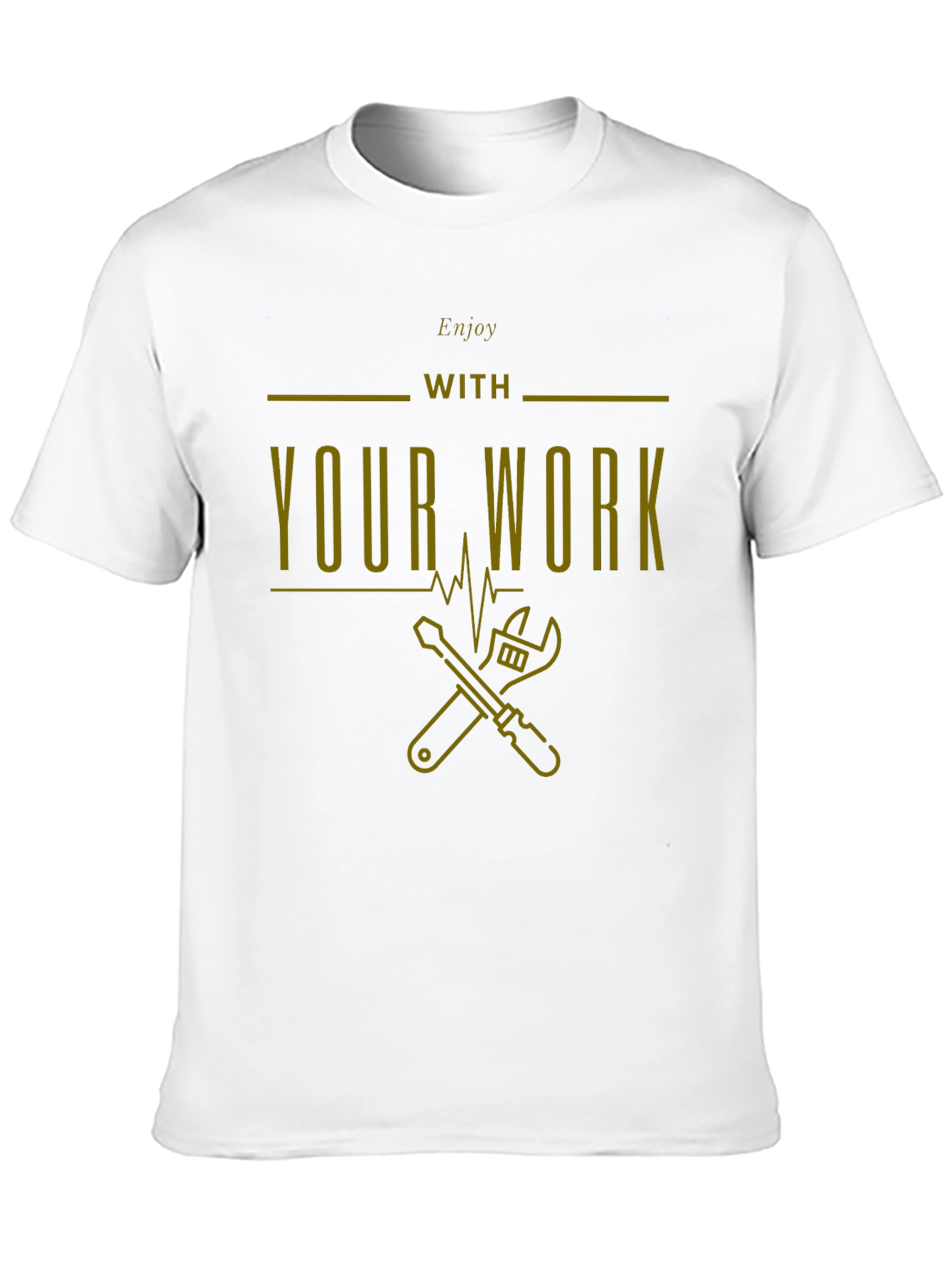 Enjoy Your Work T-Shirt