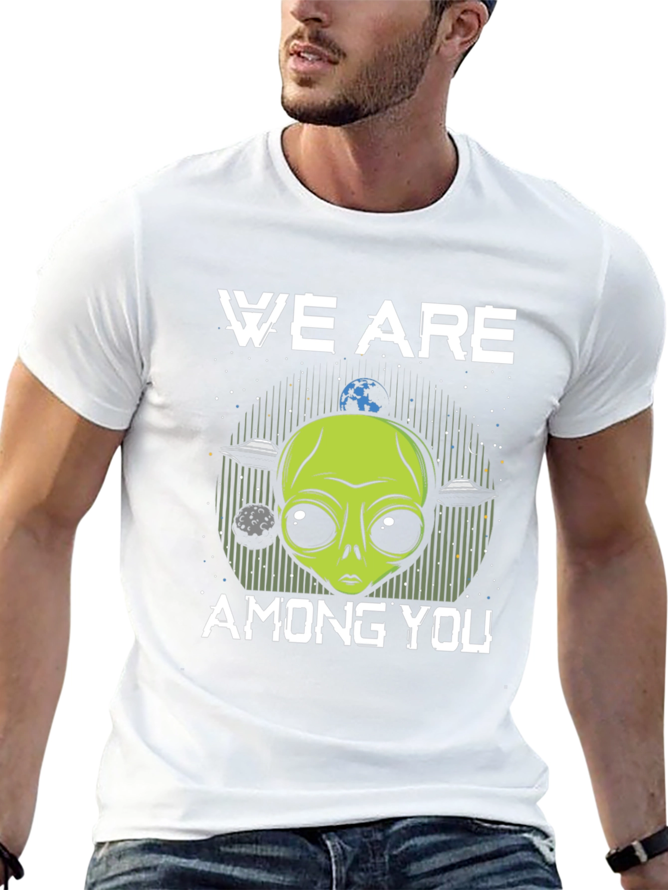 We Are Among You Alien Graphic T-Shirt