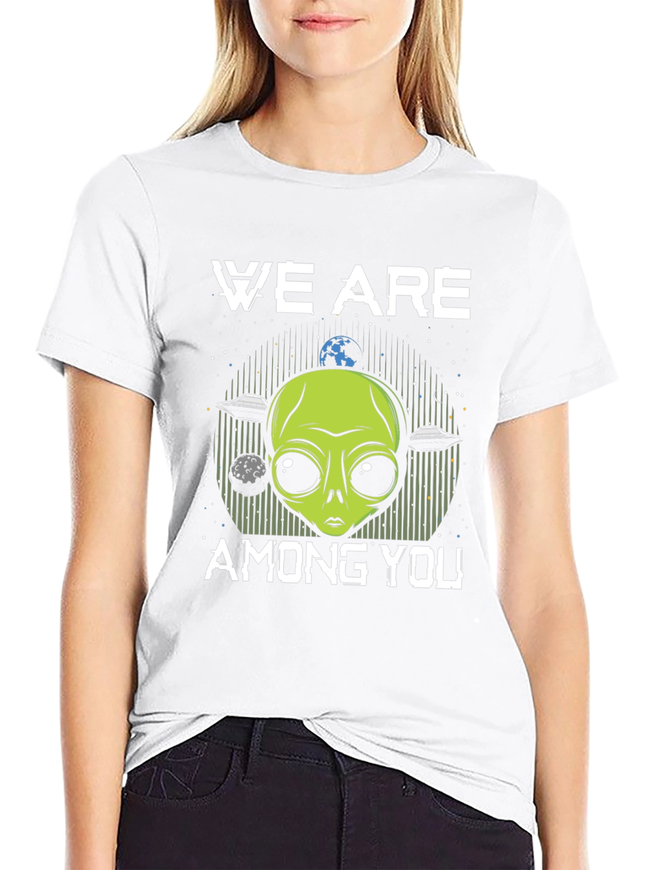 We Are Among You Alien Graphic T-Shirt