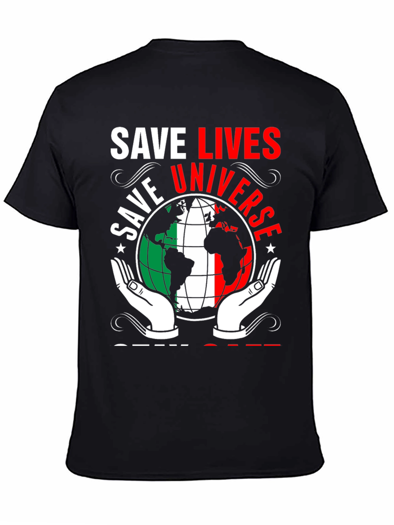 Save Lives Save Universe Graphic T-Shirt