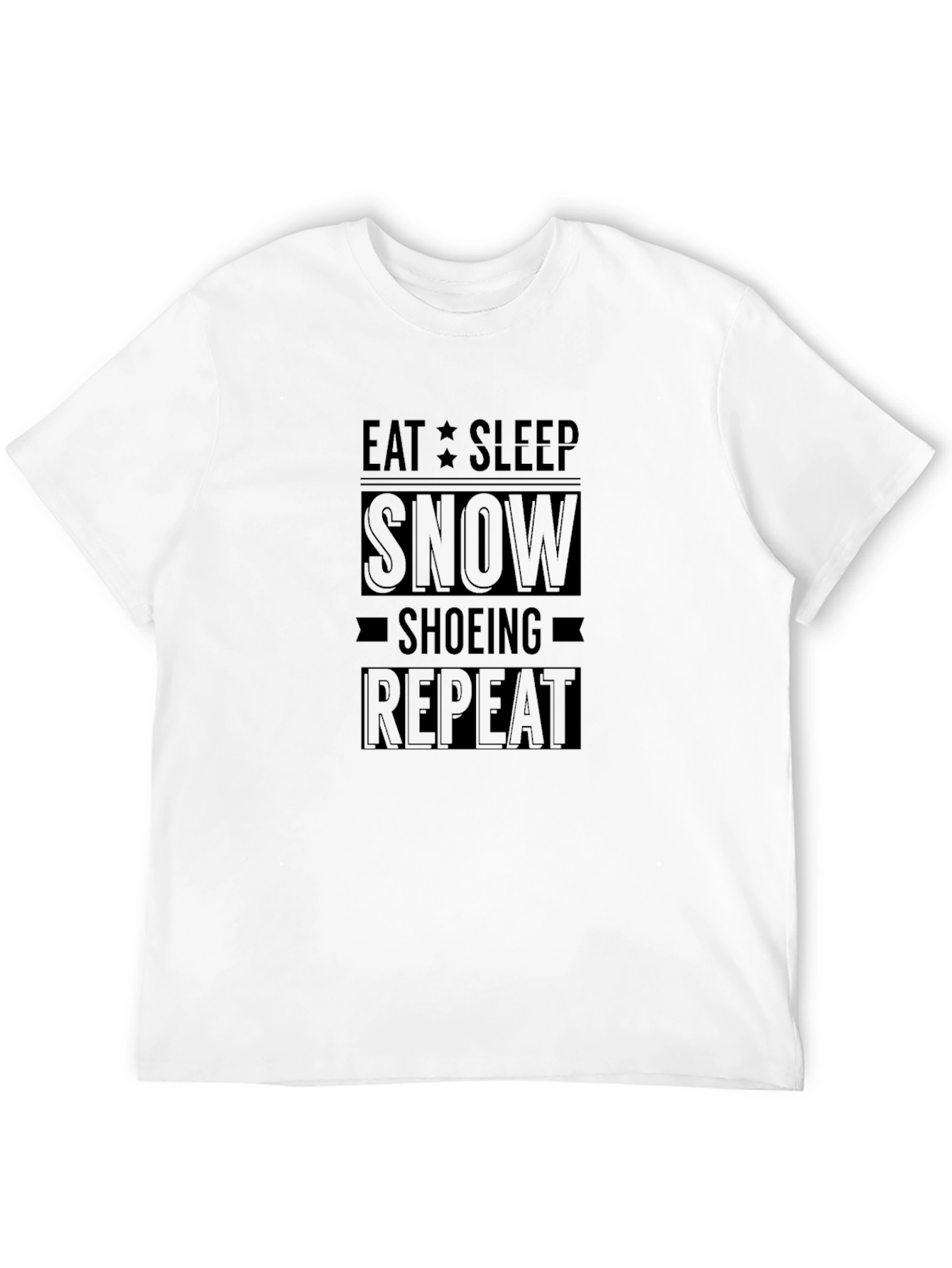 Eat Sleep Snowshoeing Repeat Black T-Shirt