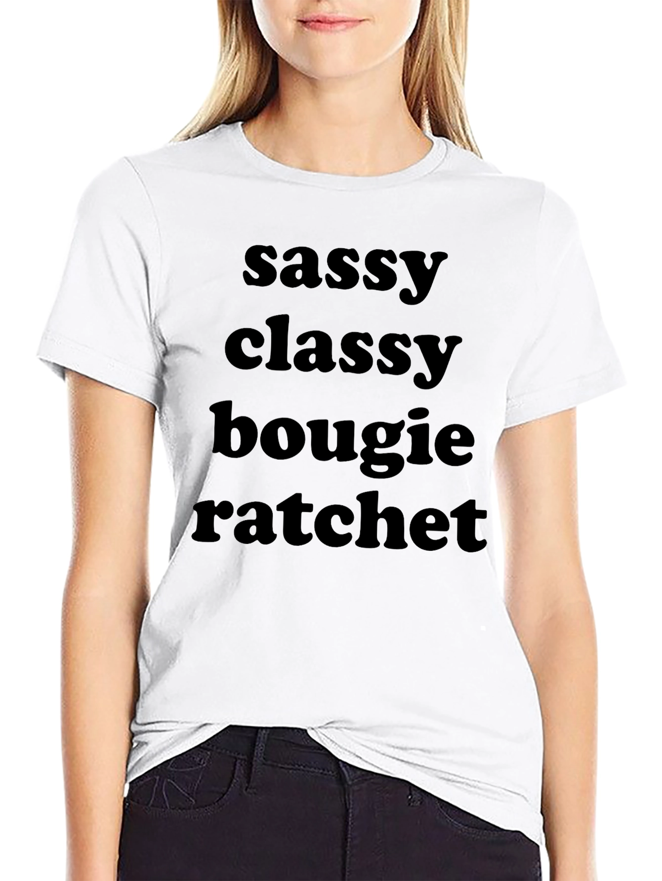 Sassy Classy Bougie Ratchet Graphic Tee