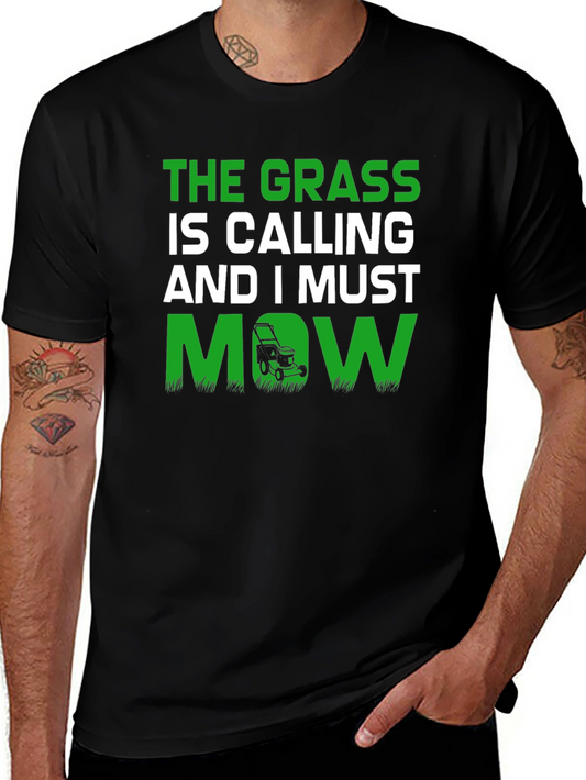 The Grass is Calling Funny Lawn Mowing T-Shirt